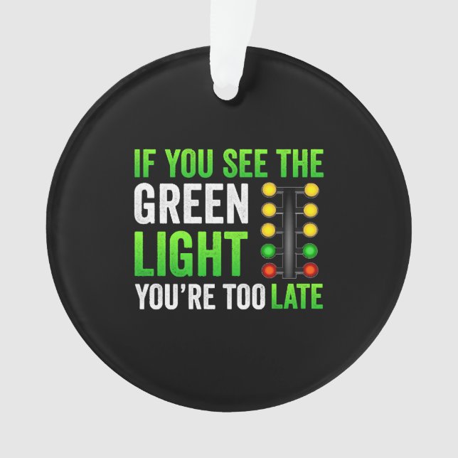 Funny Drag Racing Christmas Tree Drag Racer Ornament (Front)