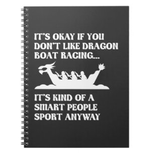 Funny Dragon Boat Racing Humour Boating Row Notebook