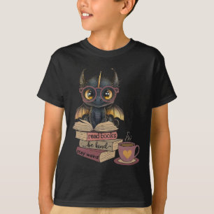 Funny Dragon Read Books Be Kind Stay Weird Book Lo T-Shirt
