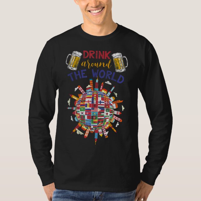 Funny Drink Around World T-Shirt (Front)