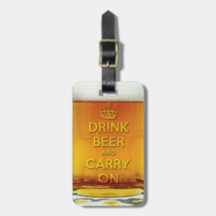 Funny drink beer and carry on luggage tag
