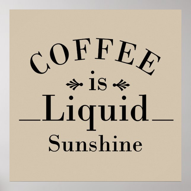 funny drinker sayings about coffee poster (Front)