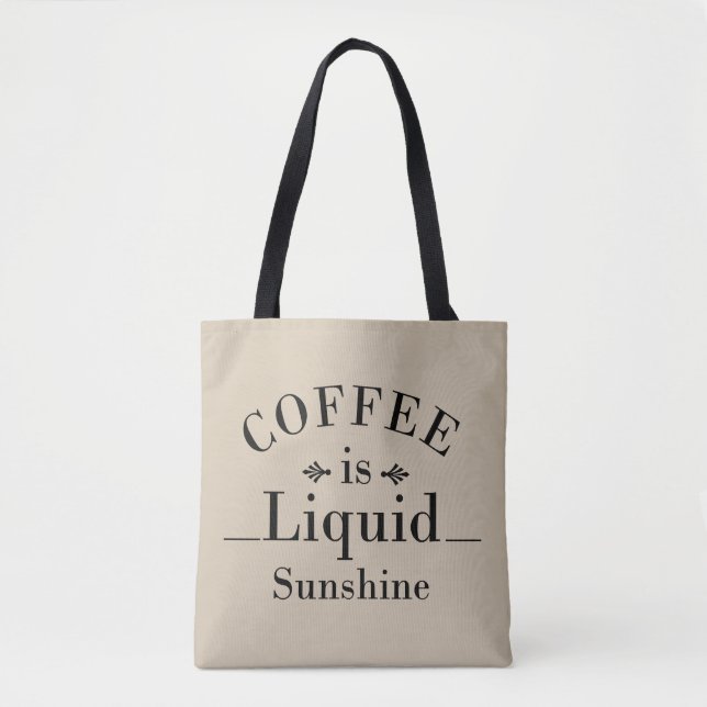 funny drinker sayings about coffee tote bag (Front)