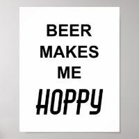 Funny Drinking Party Quote BEER MAKES ME HOPPY