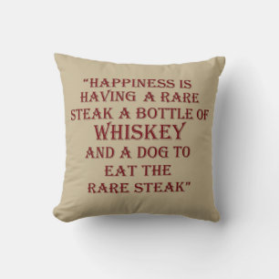Funny Drinking Whiskey quote Cushion