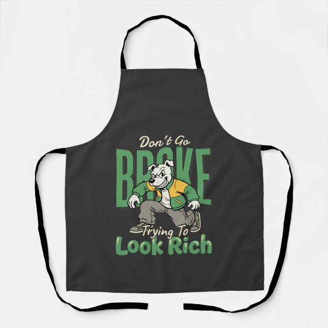 Funny Drip Dog Money Quote Apron (Front)