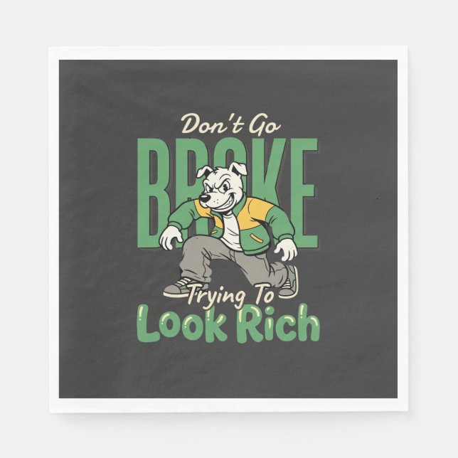 Funny Drip Dog Money Quote Napkin (Front)