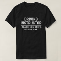 Funny Driving Instructor Clothing Gift for Men