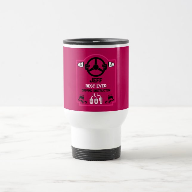 Funny Driving Instructor Gift Travel Mug (Center)