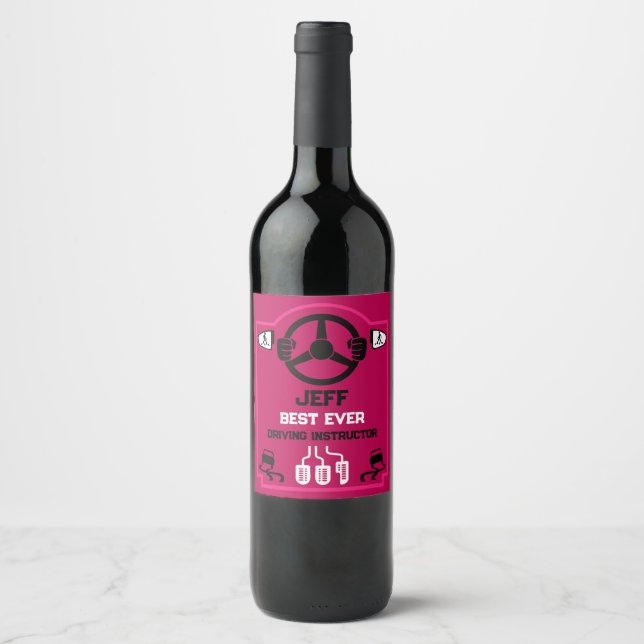Funny Driving Instructor Gift Wine Label (Front)