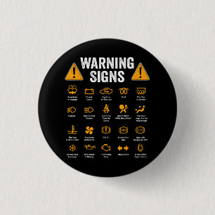 Funny Driving Warning Signs 101 Auto Mechanic Gift 3 Cm Round Badge
