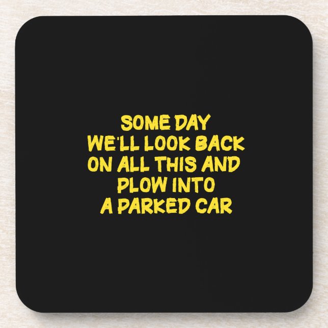 Funny Driving While Nostalgic Cautionary Quote Coaster (Front)