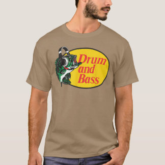 Funny Drum and Bass for Music Lovers funny friends T-Shirt