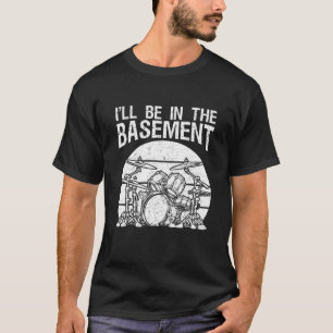 Funny Drummer Art For Men Women Drum Set Drumming T-Shirt