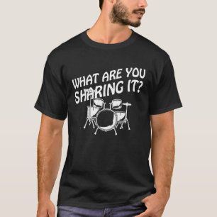 Funny Drummer Drums Percussion Saying I Snare Drum T-Shirt