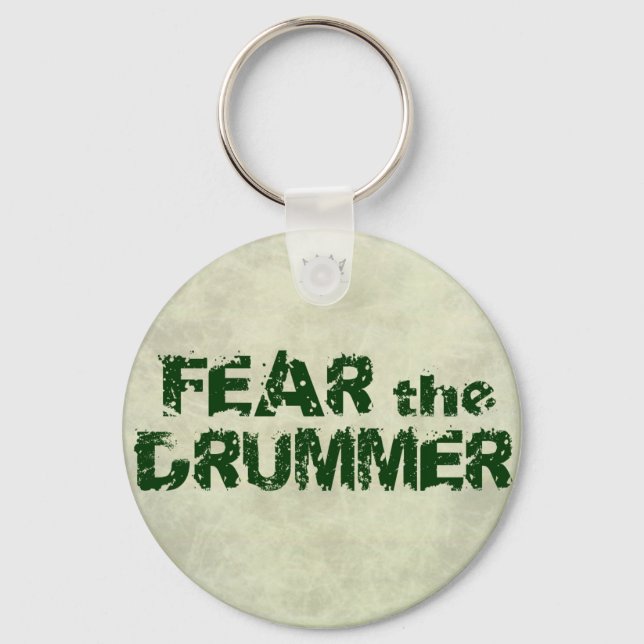 Funny Drummer Key Chains Fear the Drummer (Front)