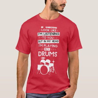 Funny Drums Music Gift Drummer Percussion T-Shirt