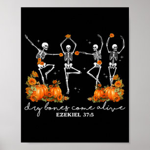 Funny Dry Bones Come Alive Ezekiel 37_5 Ballet Ske Poster