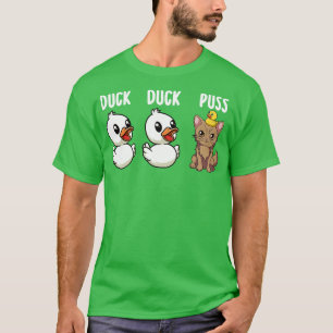 Funny Duck Cat Pun Meme Men Women Kids Funny Duck  T-Shirt