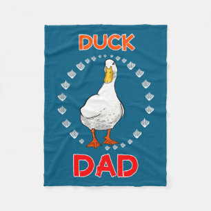 Funny Duck Dad Duck Lover Funny Duck Owner For Men Fleece Blanket