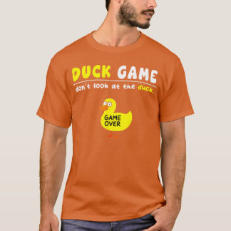 Funny Duck Game Dont Look Game Over Boys Girls boy T-Shirt