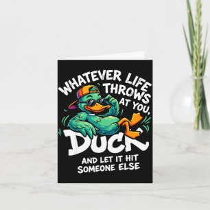 Funny duck graphic men women teens funny quote card