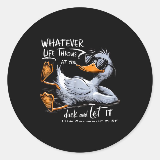 Funny Duck Graphic Tee Men Women Funny Quote  Classic Round Sticker (Front)