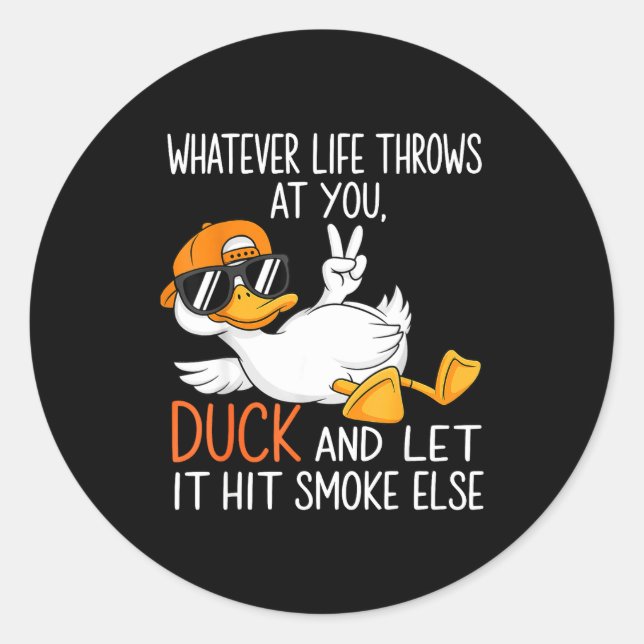 Funny Duck Graphic Tees Men Women Funny Quote  Classic Round Sticker (Front)