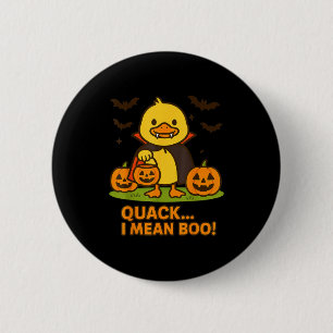 Funny Duck Halloween Costume – Quack I Mean Boo Qu 6 Cm Round Badge