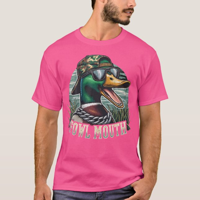Funny Duck Hunter Fowl Mouth Duck Hunting Goose Hu T-Shirt (Front)