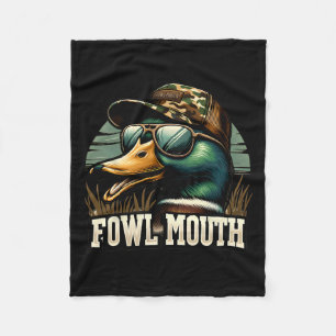 Funny Duck Hunter Shirt Fowl Mouth Duck Hunting Go Fleece Blanket