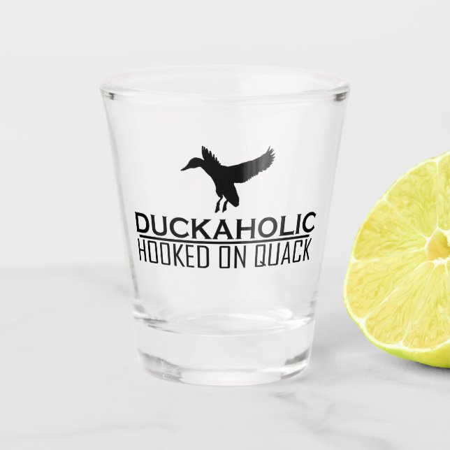 Funny Duck Hunting Duckaholic Shot Glass (Front)