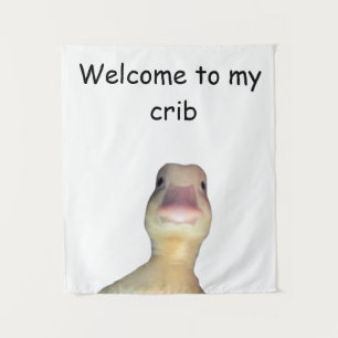 Funny Duck Meme: Welcome to My Crib Duck Tapestry
