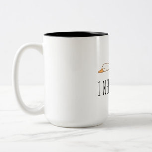 Funny Duck Mug "I Need Mom" Cute Baby Duck Coffe
