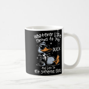 Funny Duck Shirt Funny Quote Graphic Tees For Men Coffee Mug
