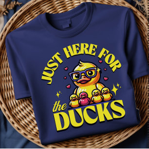 Funny Duck Shirt Just Here For The Ducks Pun