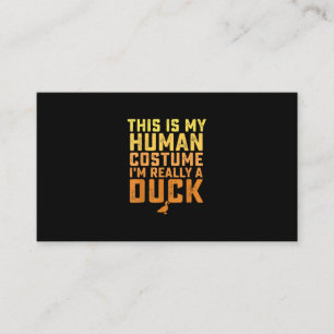Funny Duck This Is My Human Costume Halloween Business Card
