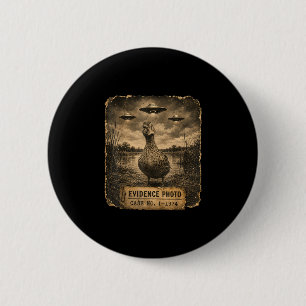 Funny duck ufo evidence photo alien humour  6 cm round badge