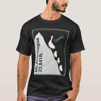  Funny ducks climbing Mt.Aconcagua. Quack! T-Shirt