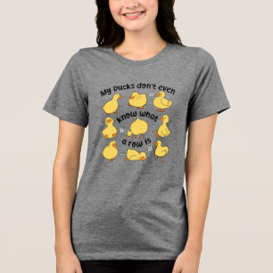 Funny Ducks Sarcastic  Tri-Blend Shirt