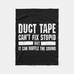Funny Duct Tape Can't Fix Stud T Shirt  Fleece Blanket