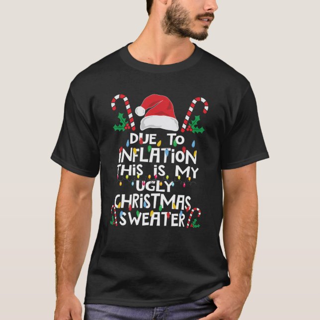 Funny Due to Inflation Ugly Christmas Sweaters For (Front)