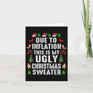 Funny Due To Inflation Ugly Christmas Sweaters For Card