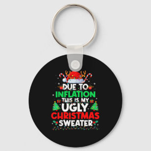 Funny Due To Inflation Ugly Christmas Sweaters For Key Ring