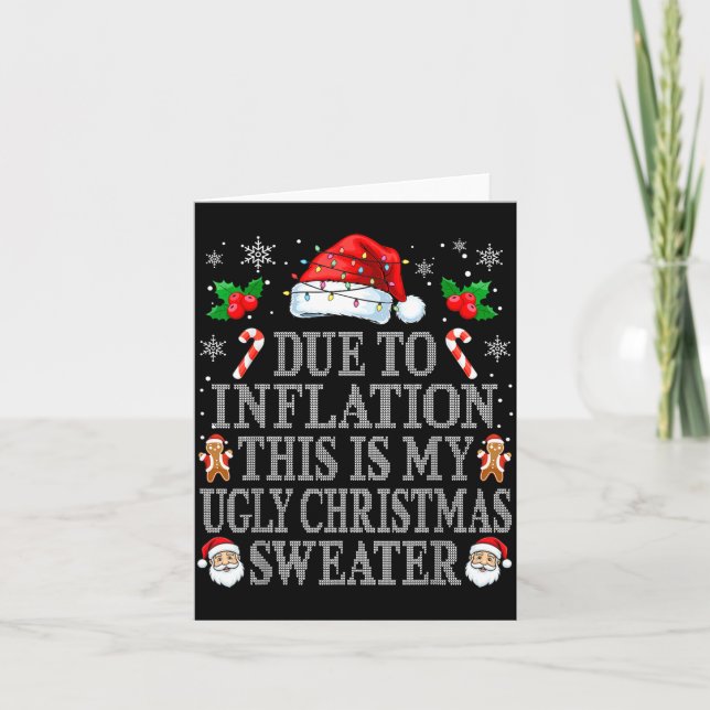 Funny Due To Inflation Ugly Christmas Sweaters Men Card (Front)