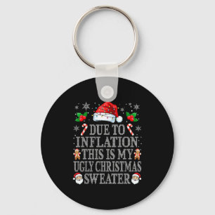 Funny Due To Inflation Ugly Christmas Sweaters Men Key Ring