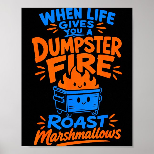Funny dumpster fire marshmallow  poster (Front)