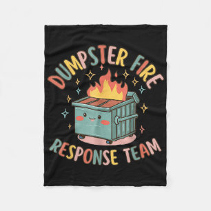 Funny Dumpster Fire Response Team Chaos Meme Fleece Blanket