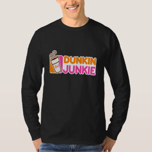 Funny Dunkie Junkie Coffee Love Funny Coffee Sayin T-Shirt