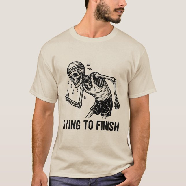 Funny Dying To Finish Skeleton Running T-Shirt (Front)